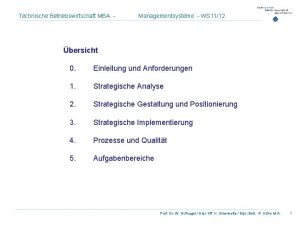 Technische Betriebswirtschaft MBA Managementsysteme WS 1112 bersicht 0