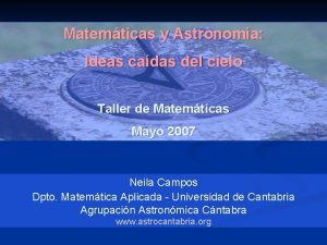 Matemticas y Astronoma Ideas cadas del cielo Taller