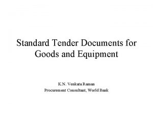 Standard Tender Documents for Goods and Equipment K