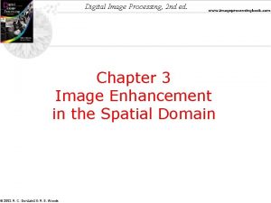 Digital Image Processing 2 nd ed www imageprocessingbook