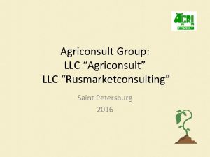 Agriconsult Group LLC Agriconsult LLC Rusmarketconsulting Saint Petersburg