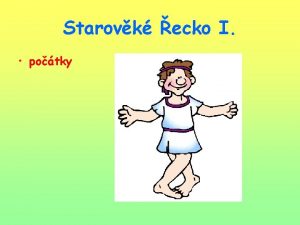 Starovk ecko I potky Egejsk oblast Jin st