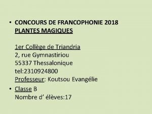 CONCOURS DE FRANCOPHONIE 2018 PLANTES MAGIQUES 1 er