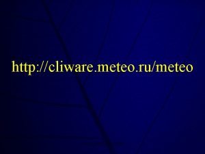 http cliware meteo rumeteo Russian Federation CDMS 1