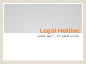 Iar legal hotline Iar legal hotline