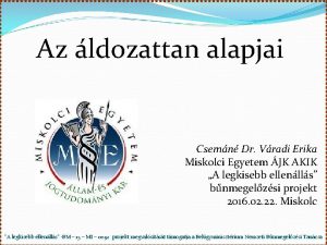 Az ldozattan alapjai Csemn Dr Vradi Erika Miskolci