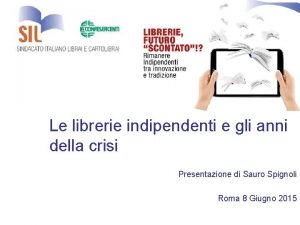 Le librerie indipendenti e gli anni della crisi