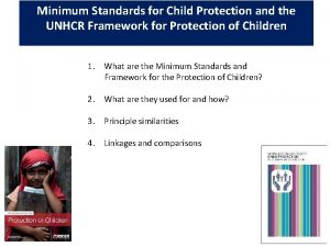 Minimum Standards for Child Protection and the UNHCR