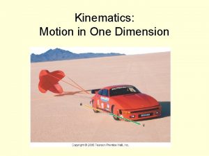 Kinematics Motion in One Dimension 2 1 Displacement
