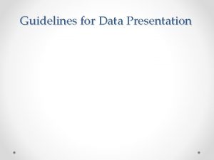 Data presentation examples