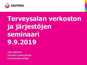 Terveysalan verkoston ja jrjestjen seminaari 9 9 2019