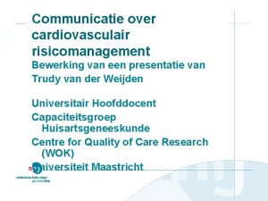 Communicatie over cardiovasculair risicomanagement Bewerking van een presentatie