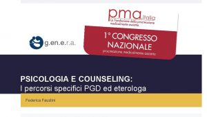 PSICOLOGIA E COUNSELING I percorsi specifici PGD ed