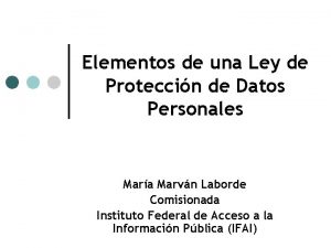 Elementos de una Ley de Proteccin de Datos