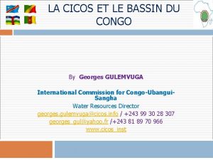 LA CICOS ET LE BASSIN DU CONGO By