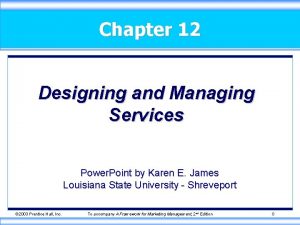 Chapter 12 Designing and Managing Services Power Point