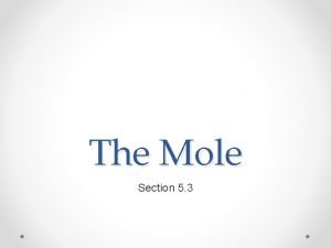 The Mole Section 5 3 Avogadros Number Amadeo