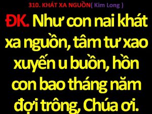 310 KHT XA NGUN Kim Long K Nh