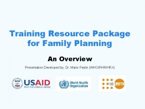 Training Resource Package for Family Planning An Overview