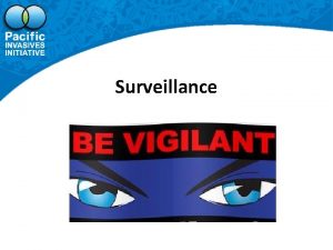 Types of surveillance Types of surveillance