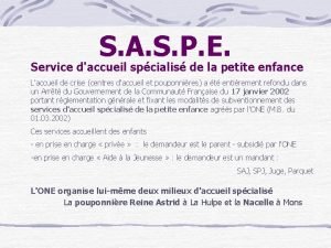 S A S P E Service daccueil spcialis