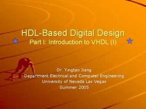 HDLBased Digital Design Part I Introduction to VHDL