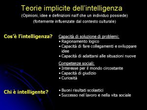 Teorie implicite dellintelligenza Opinioni idee e definizioni naf