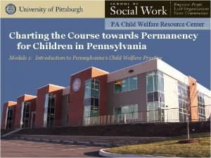 Charting the Course towards Permanency for Children in