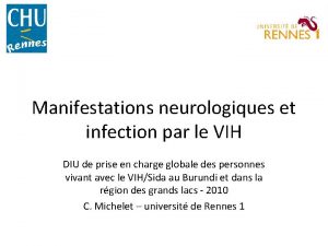 Manifestations neurologiques et infection par le VIH DIU