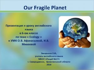 Our Fragile Planet Poem Film Environm ent Can