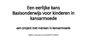 Een eerlijke kans Basisonderwijs voor kinderen in kansarmoede