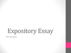 The outsiders expository essay