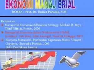 DOSEN Prof Dr Ratlan Pardede MM References Managerial