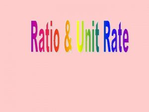 A ratio is a comparison of two numbers