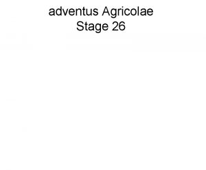 Adventus agricolae