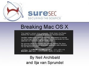 Breaking Mac OS X By Neil Archibald and