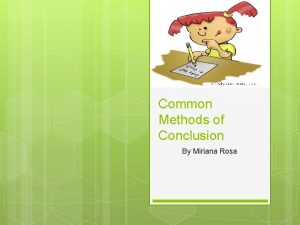 Methods of conclusion