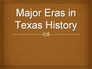 Texas history eras