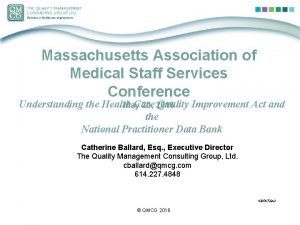 Massachusetts Association of Medical Staff Services Conference Understanding