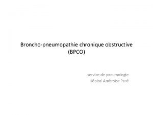 Bronchopneumopathie chronique obstructive BPCO service de pneumologie Hpital