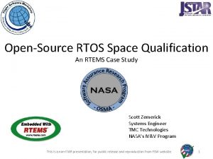 OpenSource RTOS Space Qualification An RTEMS Case Study