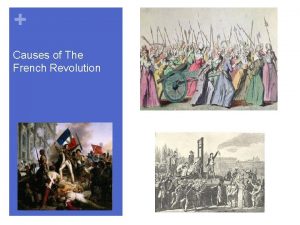 The causes of the french revolution