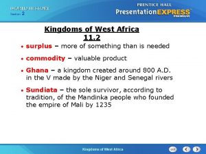 How did the kingdoms of west africa develop and prosper