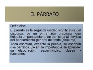Un párrafo narrativo Un párrafo narrativo