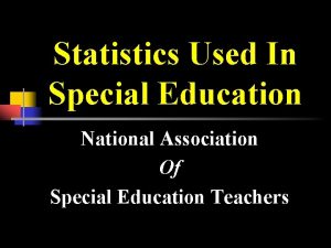 Statistics Used In Special Education National Association Of