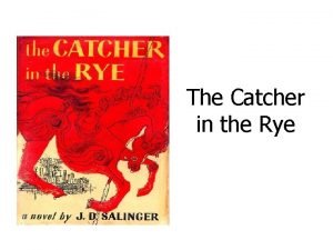 Catcher in the rye themes