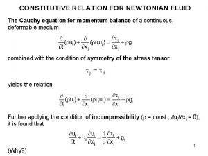 Constitutive equation in fluid mechanics