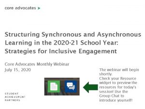 Structuring Synchronous and Asynchronous Learning in the 2020