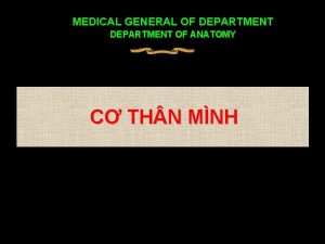 MEDICAL GENERAL OF DEPARTMENT OF ANATOMY C TH