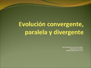 Evolucion convergente y divergente